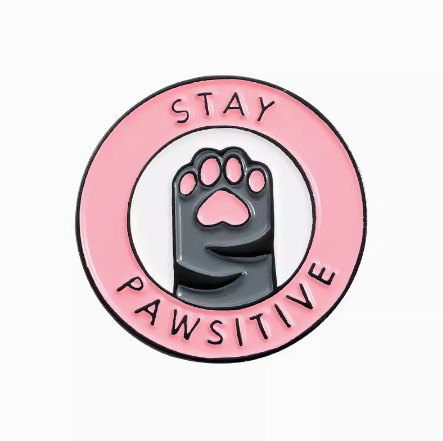 Stay Pawsitive Cute Cat Pin