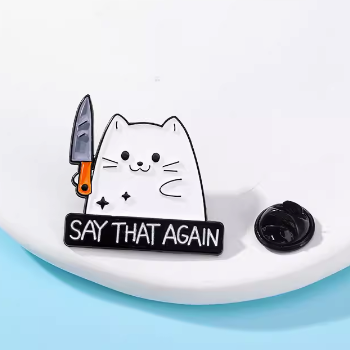 Cute Cat Say That Again Pin